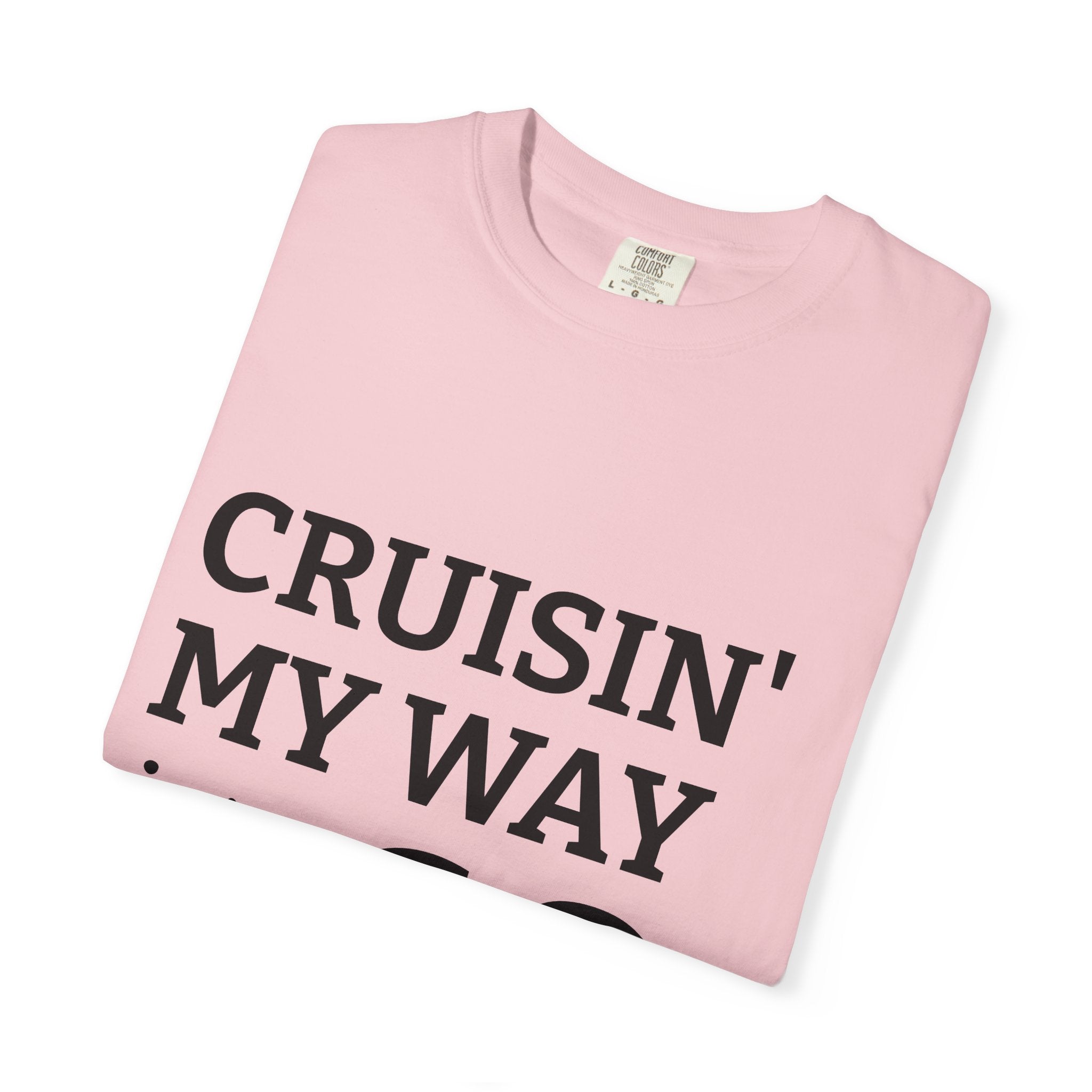 60th Birthday T-Shirt — "Cruisin' My Way into 60" (R.I.P. Twenties)
